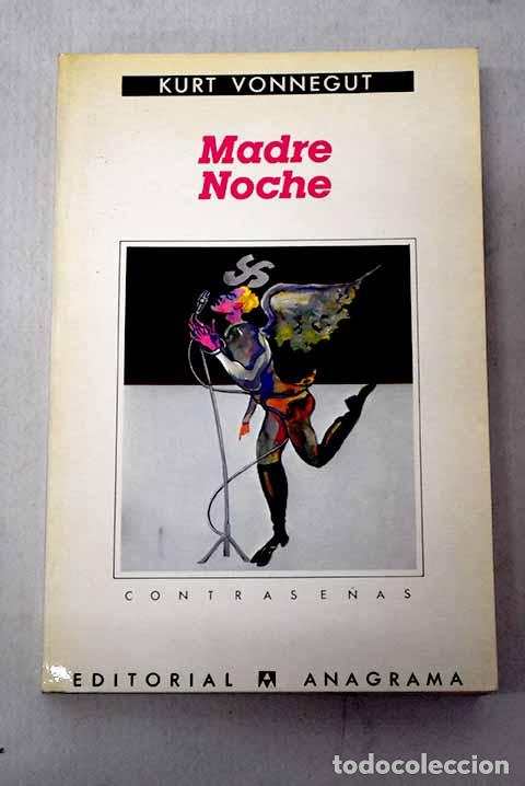 Libri di seconda mano: Madre noche: Vonnegut, Kurt.- Vonnegut, Kurt