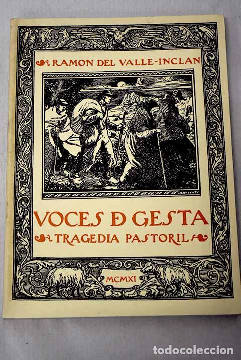 Libri di seconda mano: Voces de gesta: tragedia pastoril.- Valle-Incl&aacute;n, Ram&oacute;n del
