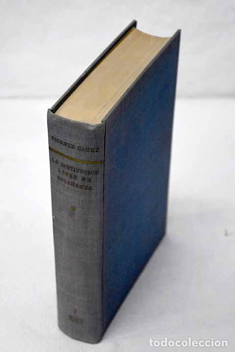 Libri di seconda mano: La Instituci&oacute;n Libre de Ense&ntilde;anza,l tomo I.- Cacho Viu, Vicente