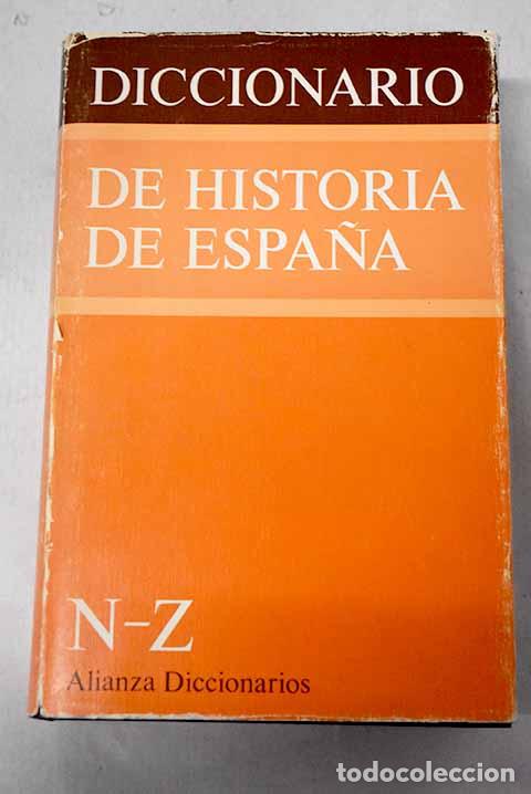 Libri di seconda mano: Diccionario de historia de Espa&ntilde;a, tomo III
