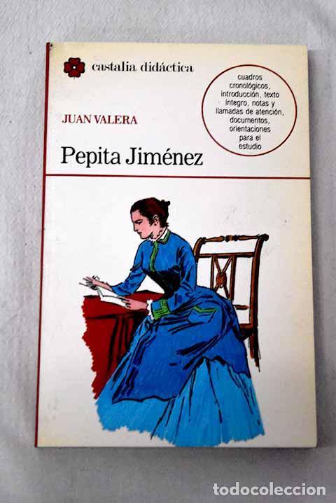 Libri di seconda mano: Pepita Jim&eacute;nez: Valera, Juan.- Valera, Juan