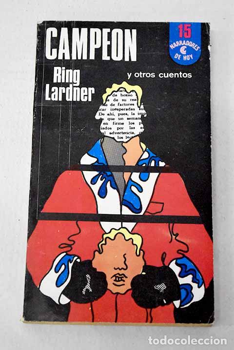 Libros: Campe&oacute;n y otros cuentos.- Lardner, Ring