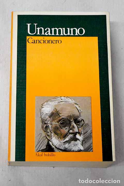 Libros: Cancionero: Unamuno, Miguel de.- Unamuno, Miguel de