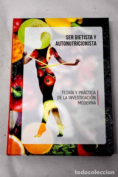 Libros: Ser dietista y autonutricionista.- Slastin, Vladislav