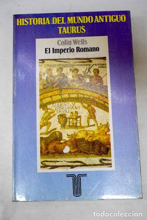 Libros: El Imperio Romano: Wells, Colin.- Wells, Colin