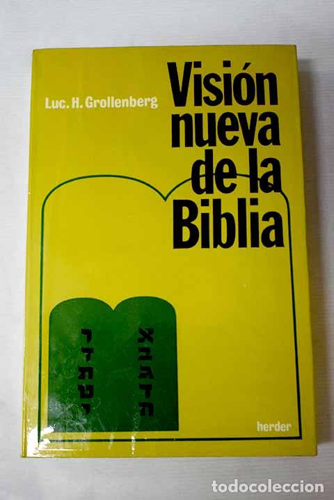 Libros: Visi&oacute;n nueva de la Biblia.- Grollenberg, Luc H.