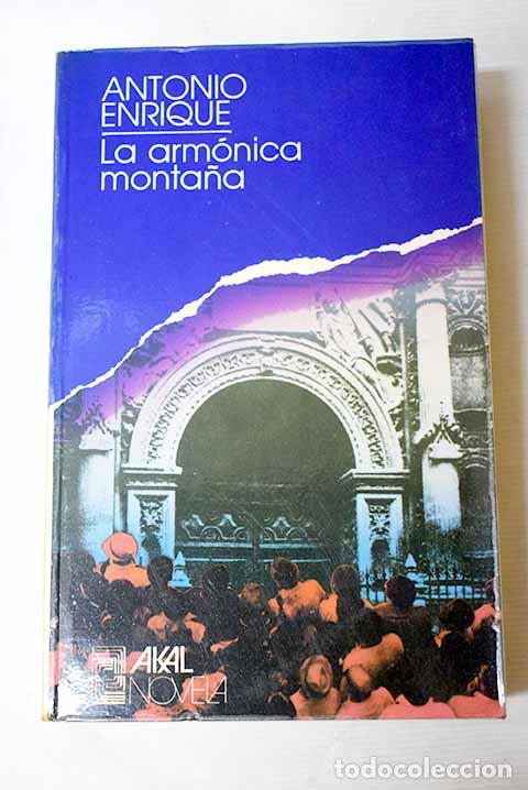 Libros: La arm&oacute;nica monta&ntilde;a: Antonio Enrique.- Antonio Enrique