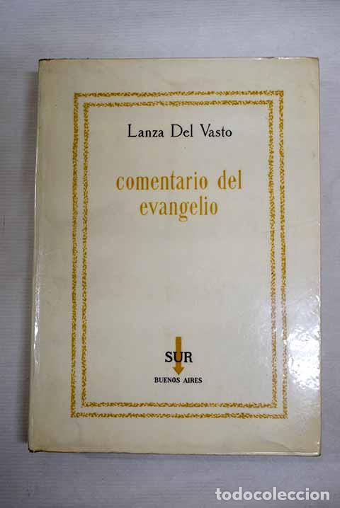 Libros: Comentario del Evangelio.- Lanza del Vasto, Joseph Jean