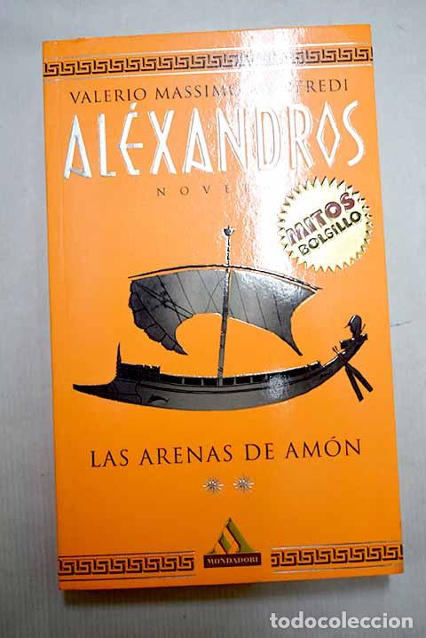 Livros em segunda m&atilde;o: Al&eacute;xandros: Las arenas de Am&oacute;n.- Manfredi, Valerio Massimo
