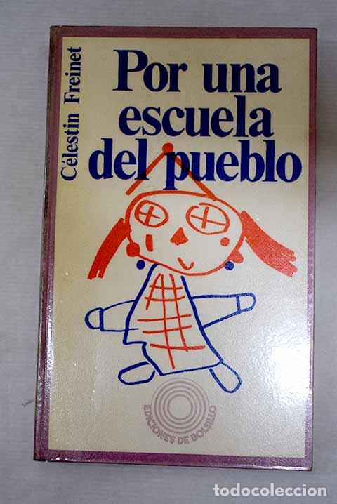 Livros em segunda m&atilde;o: Por una escuela del pueblo.- Freinet, Celestine