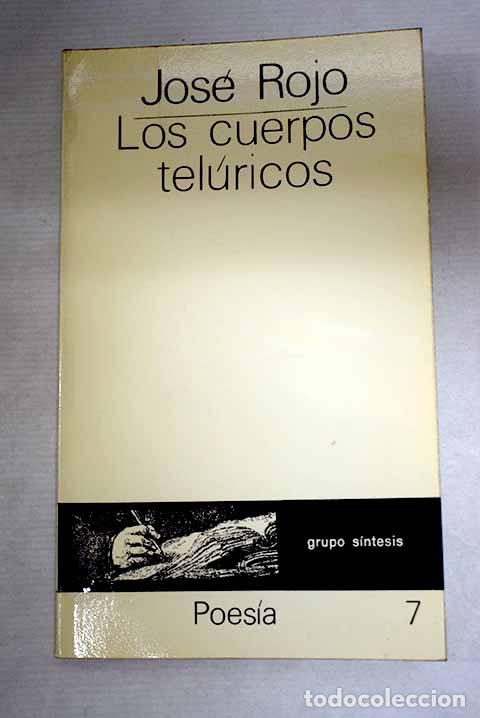 Libros: Los cuerpos tel&uacute;ricos.- Rojo, Jos&eacute;