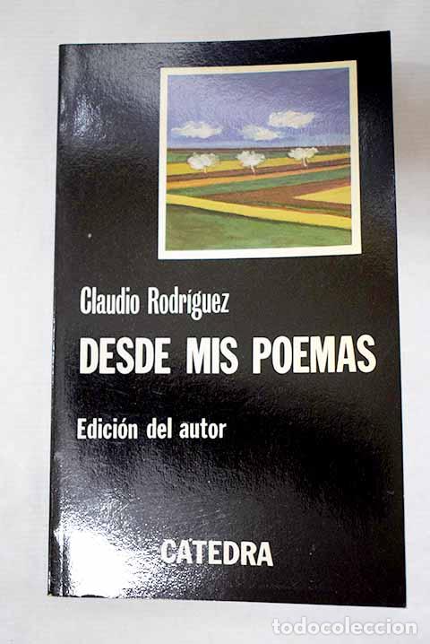 Libros: Desde mis poemas: Rodr&iacute;guez, Claudio.- Rodr&iacute;guez, Claudio