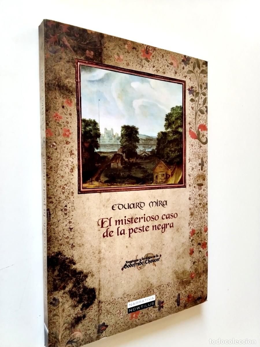 Livros em segunda m&atilde;o: Eduardo Mira - El misterioso caso de la peste negra