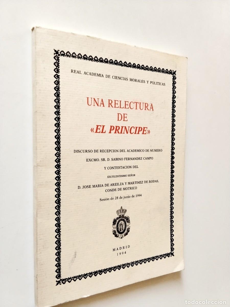 Libri di seconda mano: Sabino Fern&aacute;ndez Campo, contestaci&oacute;n de Jos&eacute; Mar&iacute;a de Areilza - Una relectura de El Pr&iacute;ncipe