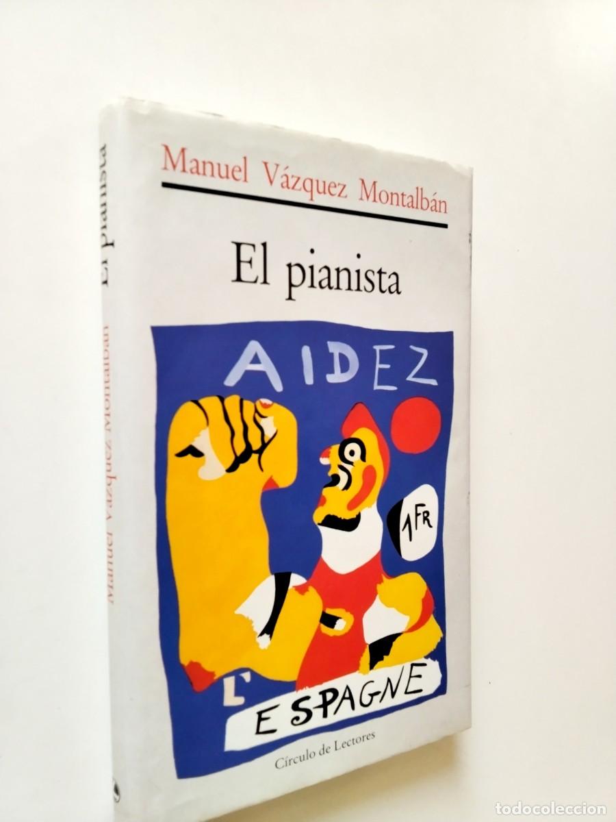 Libri di seconda mano: Manuel V&aacute;zquez Montalb&aacute;n - El pianista
