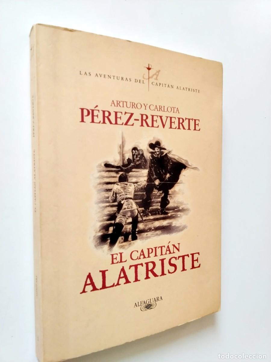 Libri di seconda mano: Arturo y Carlota P&eacute;rez-Reverte - El capit&aacute;n Alatriste (Las aventuras del capit&aacute;n Alatriste, I)