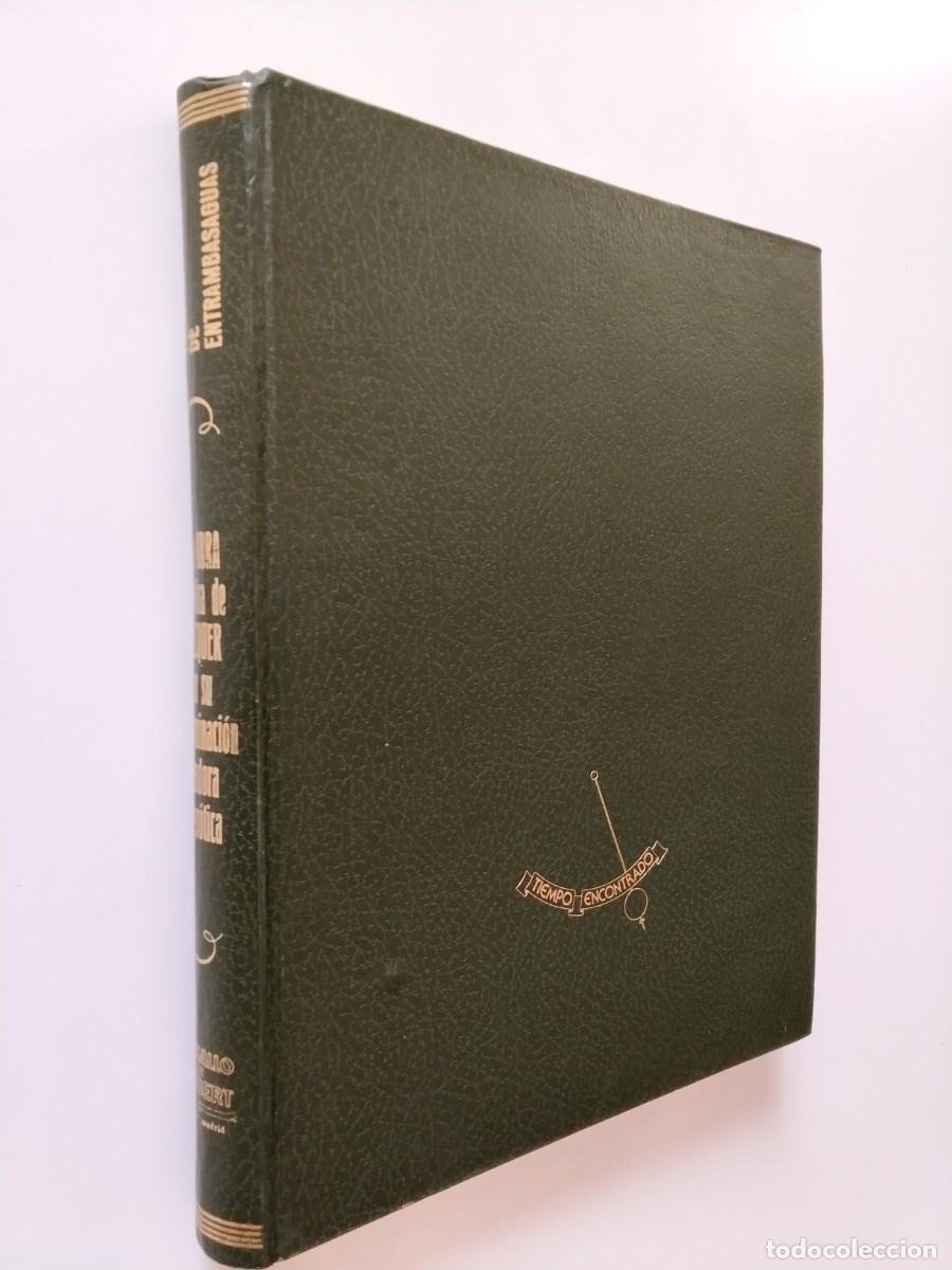 Libri di seconda mano: Joaqu&iacute;n de Entrambasaguas - La obra po&eacute;tica de B&eacute;cquer en su discriminaci&oacute;n creadora y er&oacute;tica