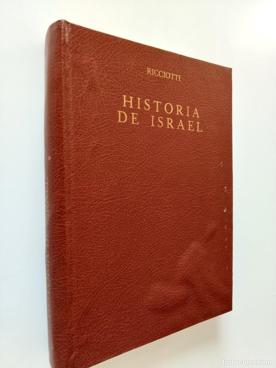 Libros: Giuseppe Ricciotti - Historia de Israel. Tomo II. Desde la cautividad hasta el a&ntilde;o 135 despu&eacute;s de Je
