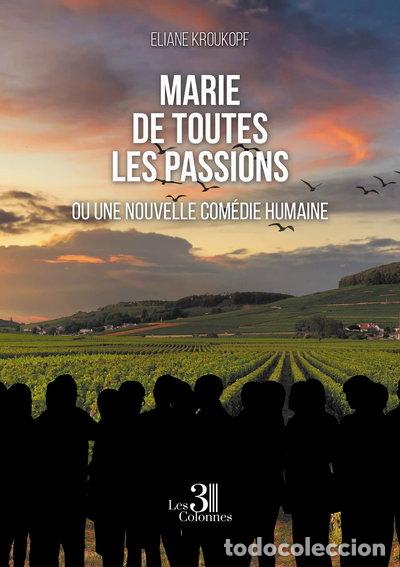 Livros em segunda m&atilde;o: Marie de toutes les passions - ou une nouvelle com&eacute;die humaine- 9782374808062