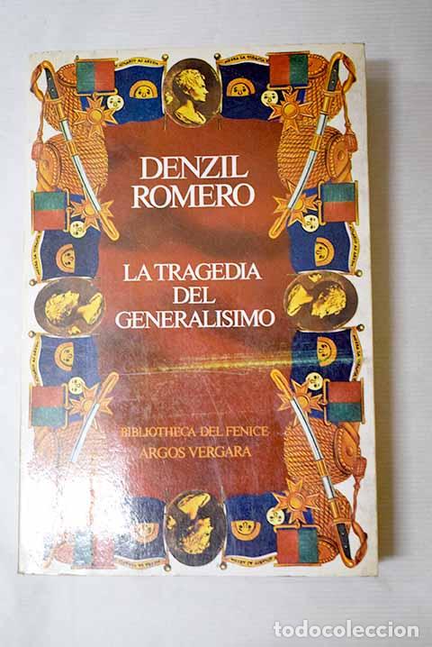 Livres: La tragedia del general&iacute;simo.- Romero, Denzil