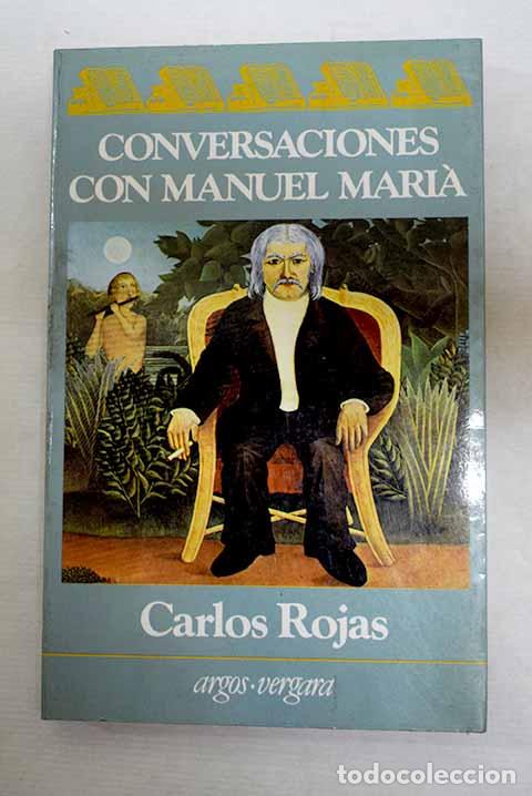 Livres: Conversaciones con Manuel Maria.- Rojas, Carlos