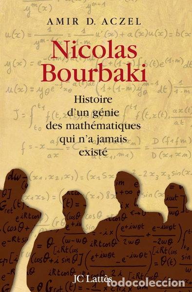 B&uuml;cher: Nicolas Bourbaki- 9782709628440