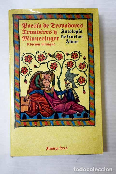 Livros em segunda m&atilde;o: Poes&iacute;a de trovadores, trouveres, minnesinger: (de principios del siglo XII a fines del siglo XIII )
