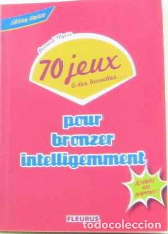 Livros em segunda m&atilde;o: 70 jeux et des brouettes pour bronzer intelligemment- 9782215102335