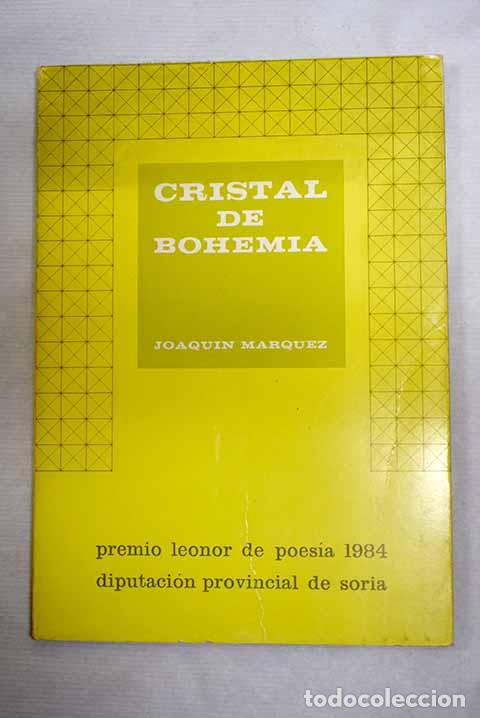 Livros em segunda m&atilde;o: Cristal de bohemia: M&aacute;rquez, Joaqu&iacute;n.- M&aacute;rquez, Joaqu&iacute;n