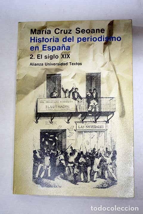 Livros em segunda m&atilde;o: Historia del periodismo en Espa&ntilde;a, tomo II.- Saiz, Mar&iacute;a Dolores