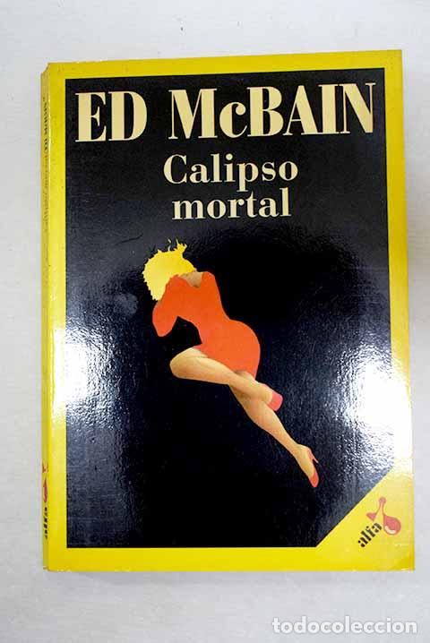 Livros em segunda m&atilde;o: Calipso mortal: McBain, Ed.- McBain, Ed