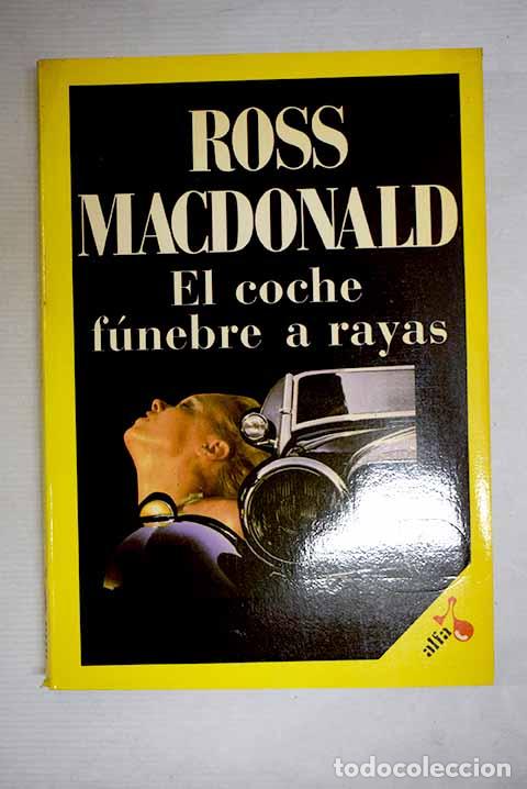 Livros em segunda m&atilde;o: El coche f&uacute;nebre a rayas.- Macdonald, Ross
