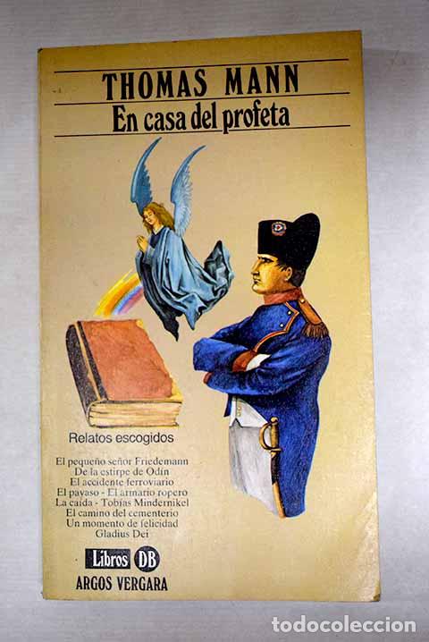 Livros em segunda m&atilde;o: En casa del profeta: Mann, Thomas.- Mann, Thomas