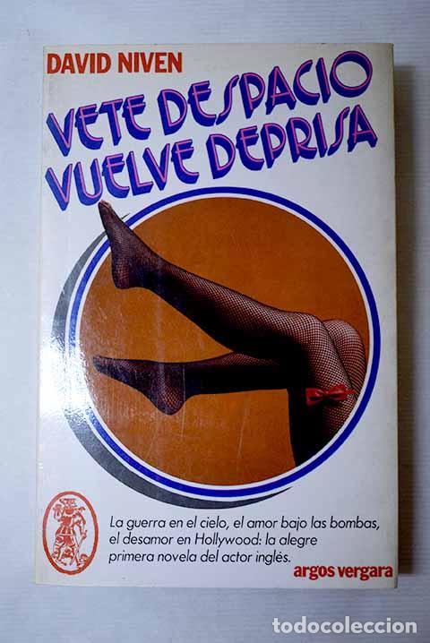 Livros em segunda m&atilde;o: Vete despacio, vuelve deprisa.- Niven, David
