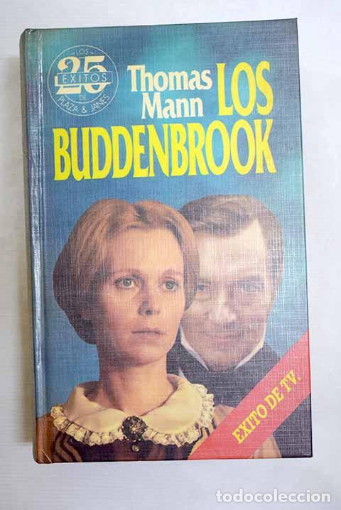 Libros: Los Buddenbrook: Mann, Thomas.- Mann, Thomas
