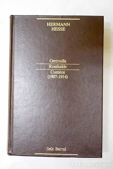 Livres: Gertrudis ; Rosshalde ; Cuentos.- Hesse, Hermann