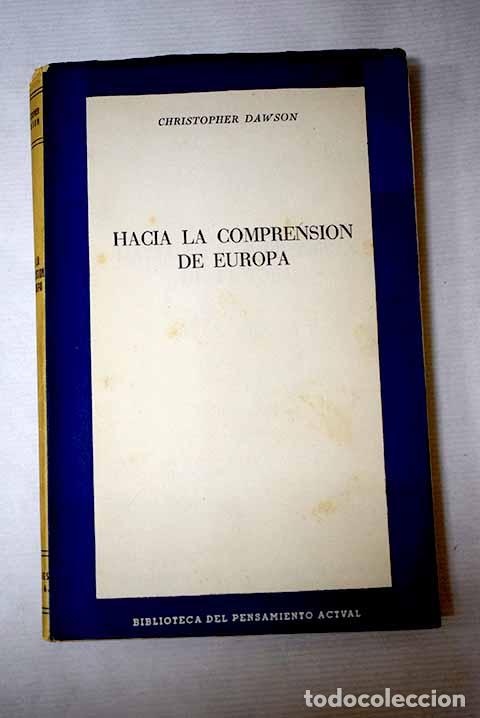 Livres: Hacia la comprensi&oacute;n de Europa.- Dawson, Christopher