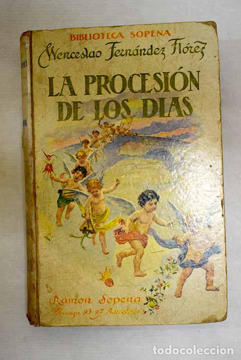 Livres: La procesi&oacute;n de los d&iacute;as.- Fern&aacute;ndez Fl&oacute;rez, Wenceslao