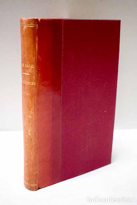Livres: La Celestina: tragicomedia de Calixto y Melibea.- Rojas, Fernando de