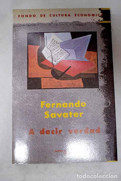 books: A decir verdad: Savater, Fernando.- Savater, Fernando