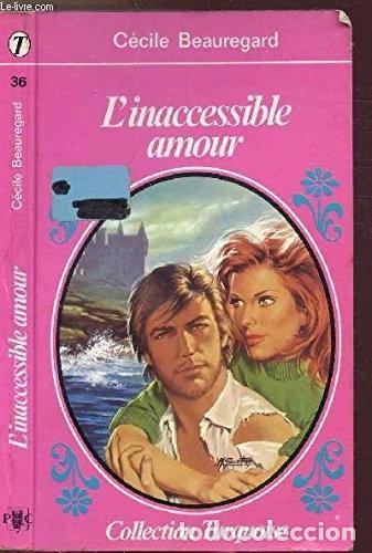 Libri di seconda mano: L'inaccessible amour- 9782258006591