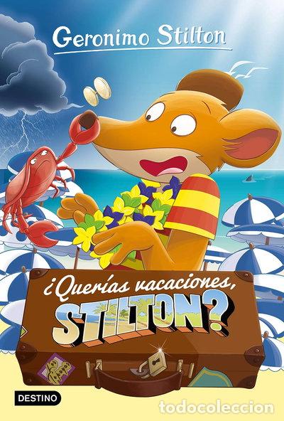 B&uuml;cher: &iquest;Quer&iacute;as vacaciones, Stilton?- 9788408212881