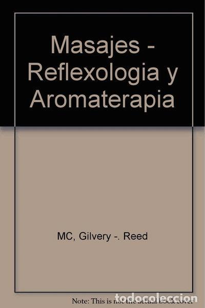 books: Masajes, reflexolog&iacute;a y aromaterapia- 9788482380001