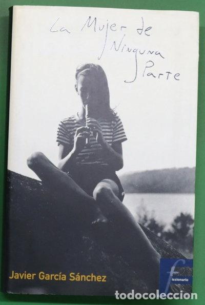 Libros: La mujer de ninguna parte- 9788440689023