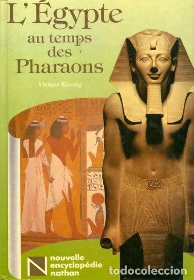 B&uuml;cher: L'&Eacute;gypte au temps des pharaons- 9782092773086
