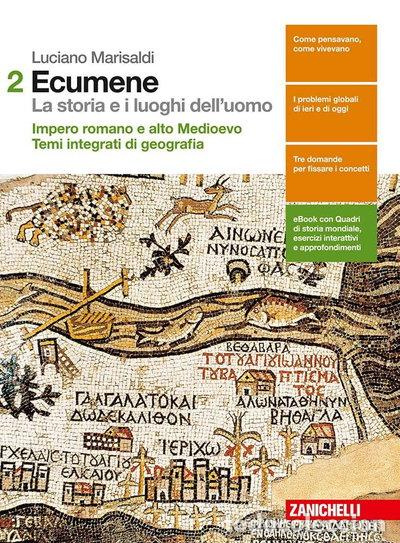 Livres: Ecumene. La storia e i luoghi dell'uomo. Vol. 2- 9788808437549