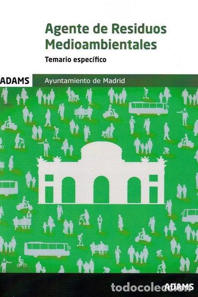 Livres: Temario espec&iacute;fico Agente de Residuos Ayuntamiento de Madrid- 9788413275871