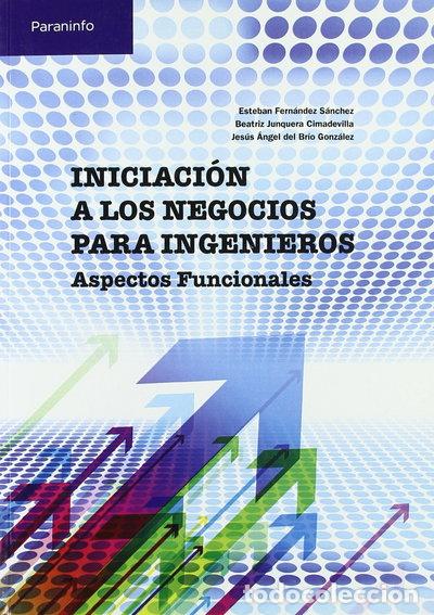 Livres: Iniciaci&oacute;n a los negocios para ingenieros. Aspectos funcionales- 9788497326810