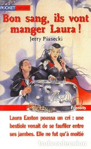 books: Bon sang, ils vont manger Laura !- 9782266091442
