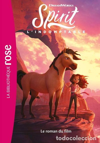 books: Spirit l'indomptable: Le roman du film- 9782017145721